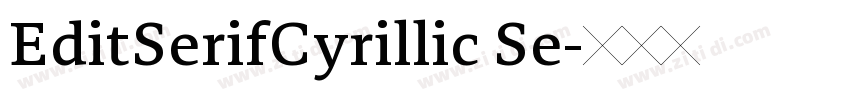 EditSerifCyrillic Se字体转换